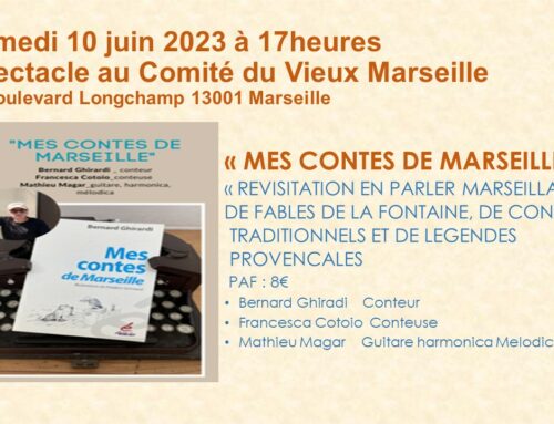 SPECTACLE SAMEDI 10 JUIN à 17H00 « Mes Contes de Marseille »